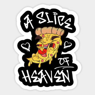 A slice of heaven Sticker